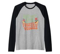 Hey Don't Forget To Eat Your Fruits And Veggies ---- Maglia con Maniche Raglan