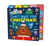 Hey Duggee: Can’t Wait for Christmas (Libro di cartone) Hey Duggee