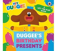 Hey Duggee Duggees Birthday Presents Lift-the-Flap
