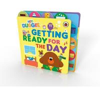 Hey Duggee Hey Duggee: Getting Ready for the Day (Libro di cartone) Hey Duggee