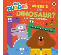 Hey Duggee Hey Duggee: Where's the Dinosaur? (Libro di cartone) Hey Duggee