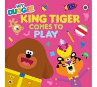 Hey Duggee King Tiger Comes to Play