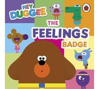Hey Duggee: The Feelings Badge: Helping little ones understand emotions