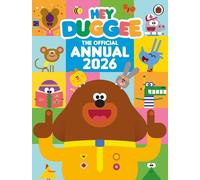 Hey Duggee: The Official Hey Duggee Annual 2026 (Copertina rigida) Hey Duggee