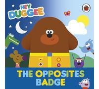 Hey Duggee: The Opposites Badge
