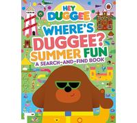 Hey Duggee: Where’s Duggee? Summer Fun : A Search-and-Find Book