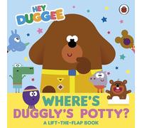 Hey Duggee: Where's Duggly's Potty?: A Lift-the-Flap Book