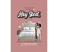 Hey God, Can I?: An ABC Guide About Sex For Married Saints