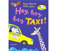 Hey, hey, hey, Taxi!