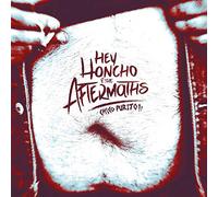Hey Honcho & The Aftermaths - Chico Purito