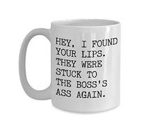 Hey, I Found Your Lips They Were Stuck To The Boss'S Ass Again Funny Tazza Da Caffè Classica Tazze Da Caffè In Ceramica Tazza 330Ml Per Ufficio Bevande Tè