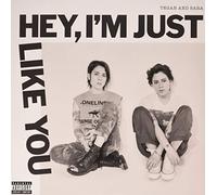 Hey, I'm Just Like You (Vinyl LP)