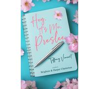 Hey, It's Me, Preslee