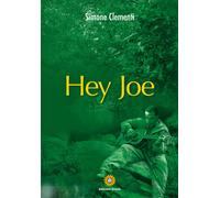 Hey joe - [Edizioni Eracle]