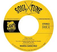 Maria Sanchez - Hey Love B/w Give Me Your Lovin4