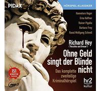 Hey,Richard - Ohne Geld Singt der Blinde Nicht