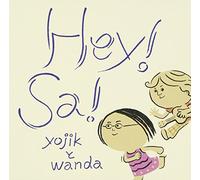 HEY!SA! - YOJIK TO WANDA