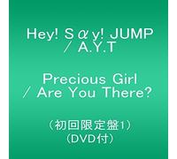 Hey! Say! Jump/ A.Y.T - Precious Girl / Are You There