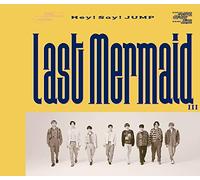 Hey! Say! Jump - Last Mermaid