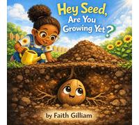 Hey Seed, Are You Growing Yet?