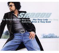 Hey Sexy Lady by Shaggy