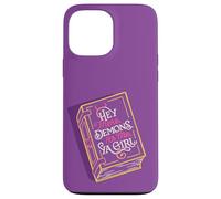 Hey There Demons, It's Me, Ya Girl Monster Romance Book Custodia per iPhone 13 Pro Max