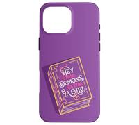 Hey There Demons, It's Me, Ya Girl Monster Romance Book Custodia per iPhone 16 Pro Max
