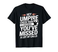 Hey Umpire Missed Calls Check Your Voicemail - Maglietta