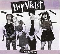 Hey Violet - I Can Feel It (Ep)