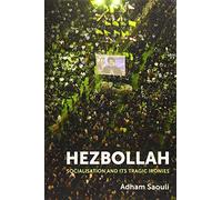 Hezbollah: Socialisation and Its Tragic Ironies