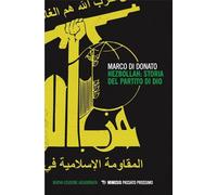 Hezbollah: storia del partito di Dio. Nuova ediz.