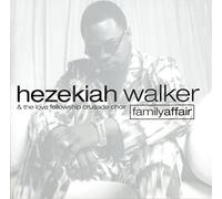 Hezekiah Walker & Love Fellowship Choir - Vol. 1-Family Affair
