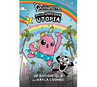 HF Brownfield Kayla Coombs Quinnelope and the Unicorn Utopia (Tascabile)