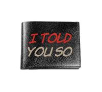 HFDGFJKKL Portafoglio di qualità Te l'avevo detto così Business Mens Casual Elegante Semplice Pratico Elegante Elegante Stampa Creative Prem Halloween e regali di Natale