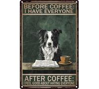 HGIEJPTIK Targa in metallo con cane prima del caffè I Have Everyone After Coffee I Feel Good About Hating Everyone For Home Bar Cafe Man Cave Office Wall Decor 20,3 x 30,5 cm