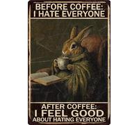 HGIEJPTIK Targa in metallo con coniglietto prima del caffè I Hate Everyone After Coffee I Feel Good About Hating Everyone For Home Office Yard Bearoom Cafe Decorazione da parete 20,3 x 30,5 cm