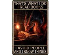 HGIEJPTIK Targa in metallo con drago in latta con scritta in inglese "That's What I Do I Read Books I avoid people and I know things for home office yard camera da letto Cafe Wall Decor 20,3 x 30,5 cm