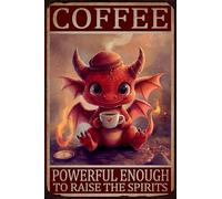 HGIEJPTIK Targa in metallo con drago, scritta "Coffee Powerful enough to raise the spirits", per casa, ufficio, cortile, camera da letto, bar, decorazione da parete, 30,5 x 40,6 cm