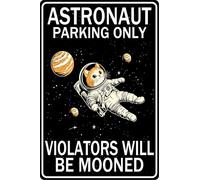 HGIEJPTIK Targa in metallo con gatto astronauta parking only violators Wall Be Mooned per casa, ufficio, cortile, giardino, negozio, bar, decorazione da parete 20,3 x 30,5 cm
