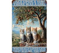HGIEJPTIK Targa in metallo con gatto "Once Upon A Time There Was A Girl Who Really Loved Cats That Was Me The End For Home Office Yard Bearoom Cafe Wall Decor 30,5 x 40,6 cm