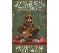 HGIEJPTIK Targa in metallo con scritta in lingua inglese "My Neighbors Are Listening To Great Music Whether They Like It Or Not", per soggiorno, camera da letto, bar di famiglia, decorazione da parete