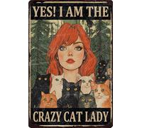 HGIEJPTIK Targa in metallo con scritta "Yes I Am The Crazy Cat Lady" per casa, ufficio, cortile, Bearoom bar, decorazione da parete 30,5 x 40,6 cm