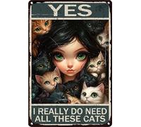 HGIEJPTIK Targa in metallo con scritta "Yes I Really Do Need All These Cats For Home Office Yard Bearoom Cafe Wall Decor 20,3 x 30,5 cm