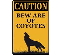 HGIEJPTIK Targa in metallo Coyotes Targa in latta Caution Bew Are Of Coyotes For Garden Farm Courtyard Decor 20,3 x 30,5 cm