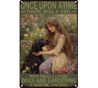 HGIEJPTIK Targa in metallo da giardino, scritta "Once Upon A Time There Was A Girl Who Really Loved Dogs And Gardening It Was Me The End For Exterior Walls" per giardini, cortili, decorazione per