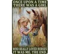 HGIEJPTIK Targa in metallo "Once Upon A Time There Was A Girl Who Really Loved Horses It Was Me The End For Home Office Yard Bearoom Cafe Wall Decor 30,5 x 40,6 cm