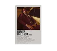 HGTERRGTJ Poster su tela con stampa artistica da parete con scritta "I Never Like You by Future", poster artistico per stanza, 20 x 30 cm, senza cornice