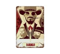 HGUXXURB Django Unchained Movie Poster2Wall Decor Art Metal Tin Poster Modern Bar Decorations30x20cm