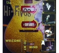 Hi-Fives,the - Welcome to My Mind