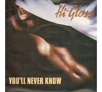 Hi-Gloss You'll Never Know 1981 UK 7" vinyl EPCA1387